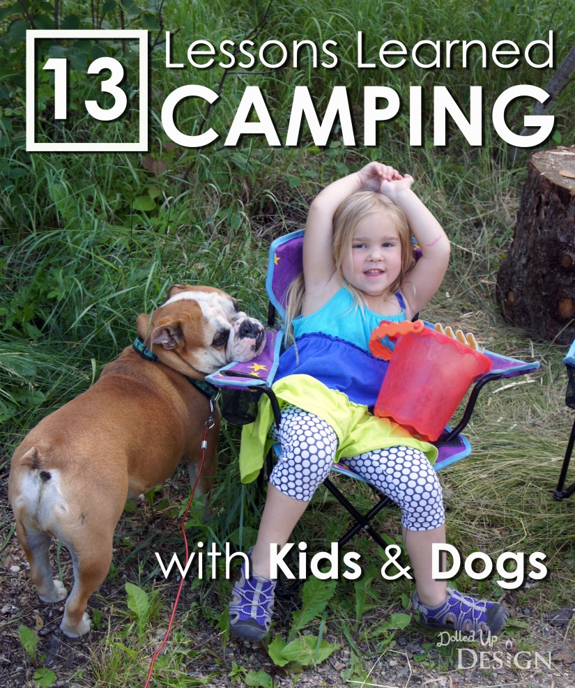 13 Lessons Learned Camping with Kids & Dogs