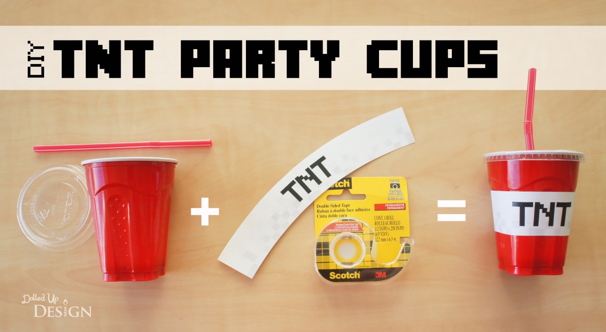 DIY TNT Party Cups