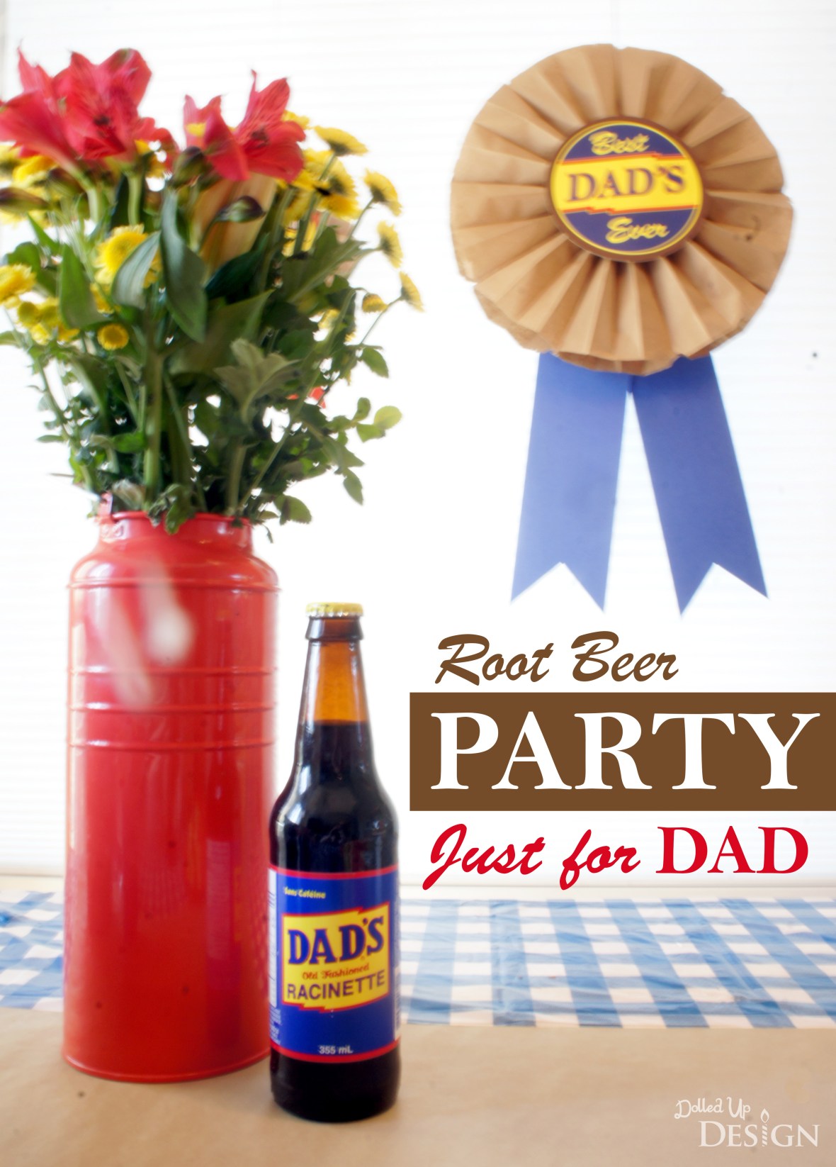 Dad's Root Beer Party for Father's Day